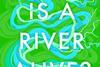 Is a River Alive? book cover