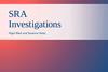 SRA investigations