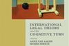 International Legal Theory and the Cognitive Turn