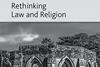 ​Rethinking Law and Religion