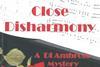 Close Disharmony