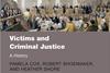 Victims and criminal justice- a history