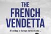 The French Vendetta