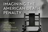 Imagining the American Death Penalty