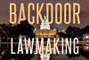 Backdoor Lawmaking