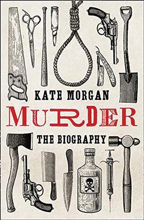 Murder- The Biography