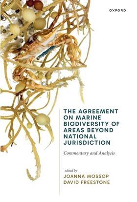 The Agreement of Marine Biodiversity of Areas Beyond National Jurisdiction