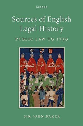 Sources of English Legal History- Public Law to 1750