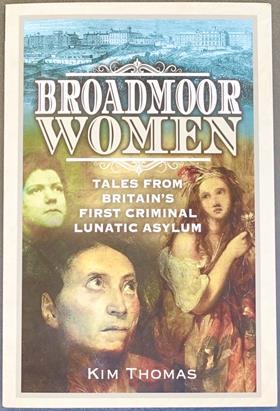 Cover of Broadmoor Women by Kim Thomas