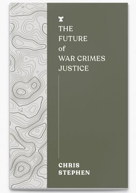 Future of War Crimes Justice